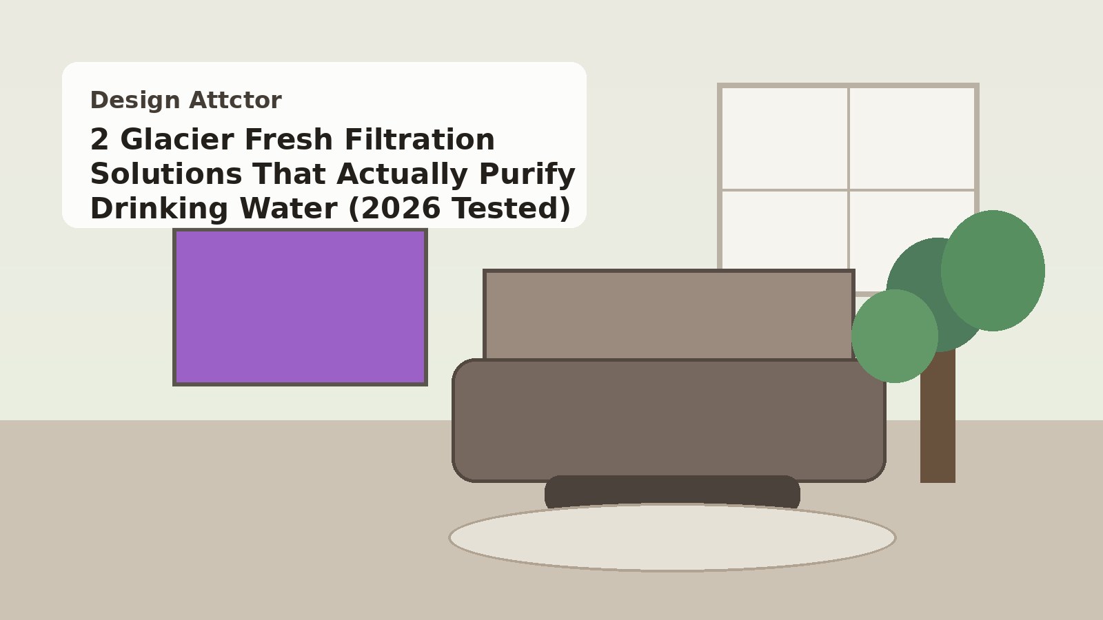 2 Glacier Fresh Filtration Solutions That Actually Purify Drinking Water (2026 Tested)